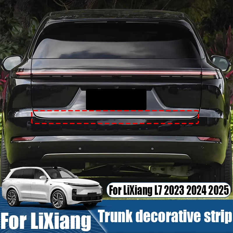 

Для LiXiang L7 2023 2024 2025 модифицированная декоративная полоса багажника из нержавеющей стали, аксессуары для наружного украшения автомобиля