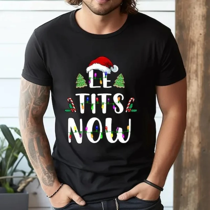 Le Tits Now Christmas Let It S Now Ugly Funny Party Bag Fashion Unique Letters Print Regular T Shirt for Men Weirdcore T Shirts
