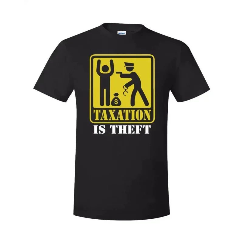 Anti Taxes Alex Joneshot 2019 Summer Men'S Fashion Print T-Shirt Cool Tees Taxation Is Theft Warning Shirt Ron Paul Libertarian