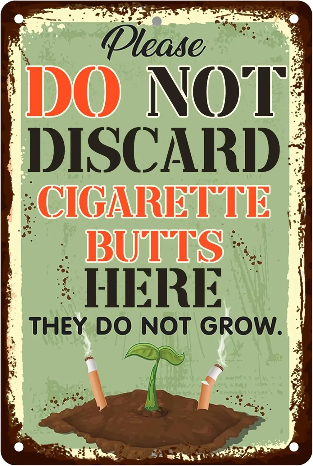 Do Not Discard Cigarette Butts Here Signs Funny Metal Tin Sign Wall Decor For Man Cave Bar Garage Garden Porch Bathroom Office B