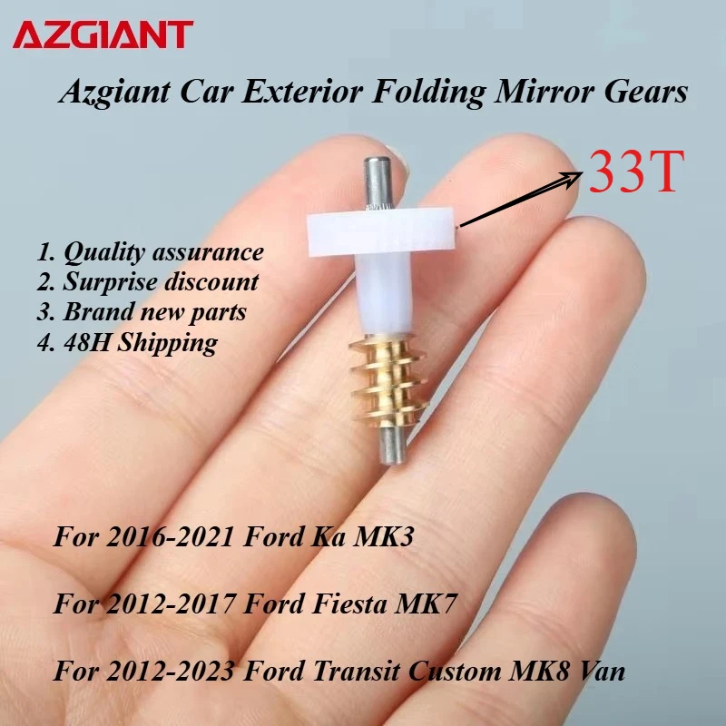 Azgiant Car Exterior Folding Mirror Gears 33T For Ford Ka MK3 Fiesta MK7 Transit Custom MK8 Van electric car conversion kit DIY