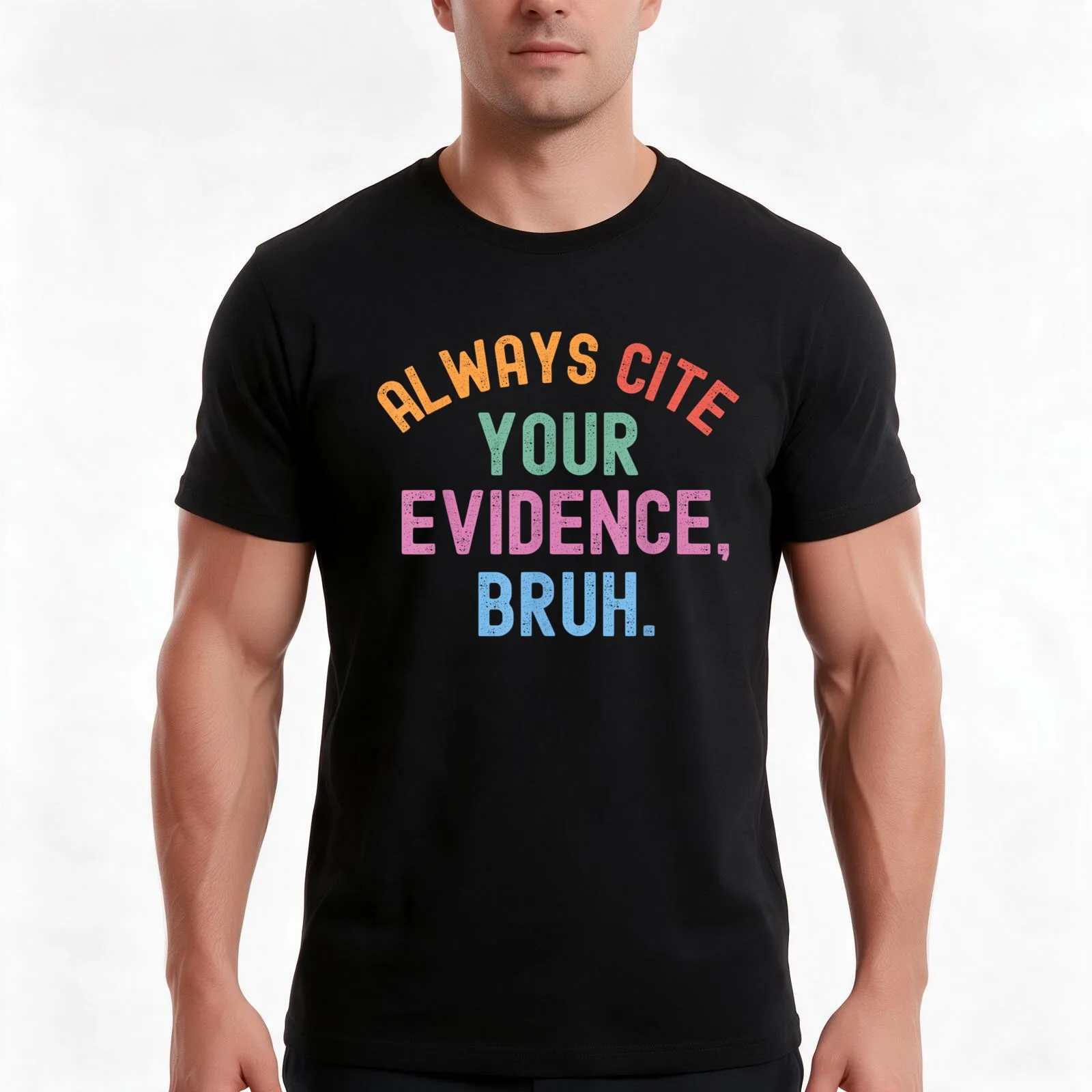 Al Ways Cite Your Evidence Bruh T-Shirt, Summer Casual Cotton Tee, Oversized Streetwear Tops, Vintage Graphic Print, 100% Cotton