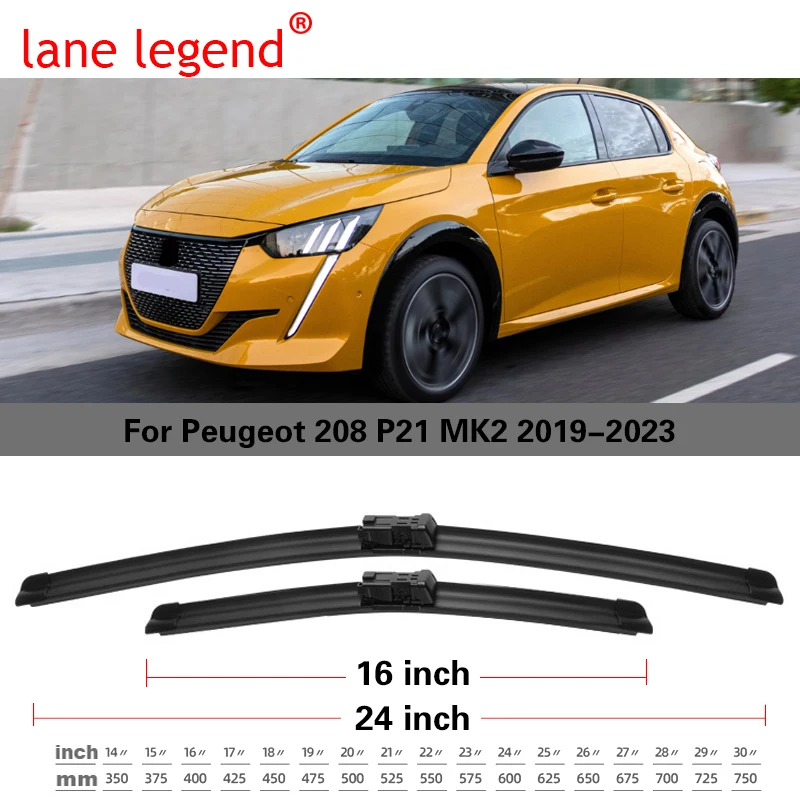 Lane Legend Wiper LHD Front Wiper Blades For Peugeot 208 P21 MK2 2019 - 2023 Windshield Windscreen Window Brushes 24\'\'+16\'\'