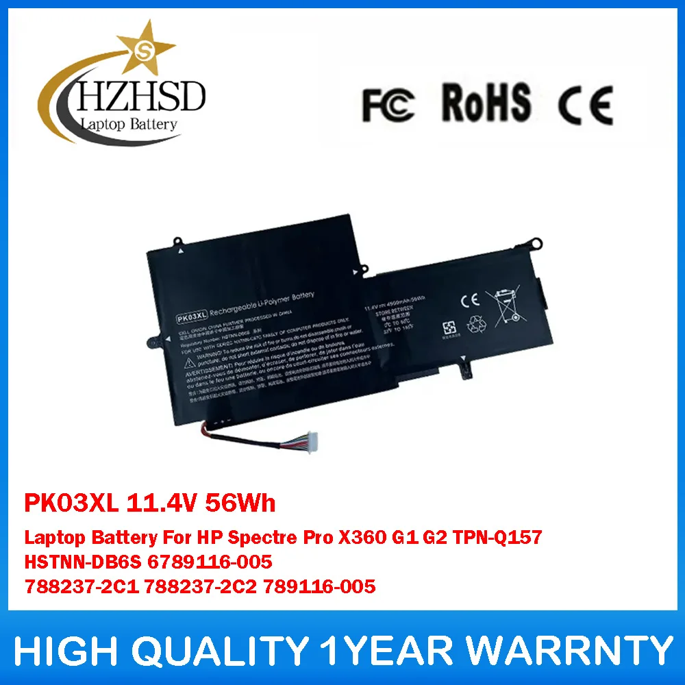 

PK03XL 11.4V 56Wh Laptop Battery For HP Spectre Pro X360 G1 G2 TPN-Q157 HSTNN-DB6S 6789116-005 788237-2C1 788237-2C2 789116-005