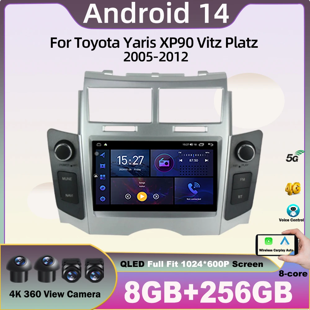 7'' Android 14 Car Radio For Toyota Yaris XP90 Vitz Platz 2005-2012 GPS Navigation Stereo CarPlay Auto Multimedia Video 4G WIFI