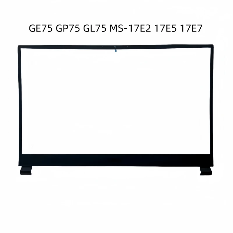 New Laptop LCD Bezel Frame For GE75 GP75 GL75 MS-17E1 17E5 17E8 LCD Back Cover Screen Lid