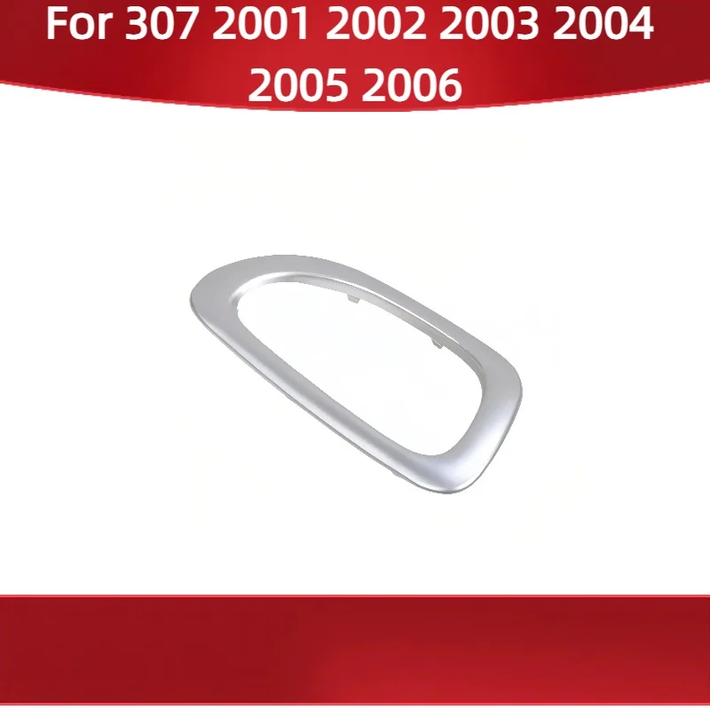

For Peugeot 307 2001 2002 2003 2004 2005 2006 Door inner handle protection frame; handrail frame