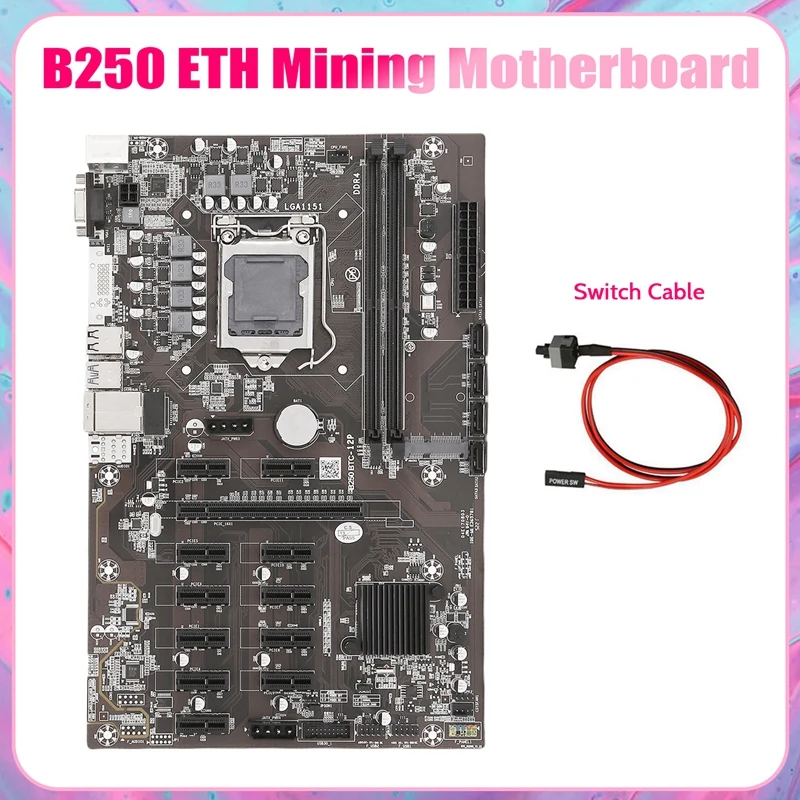 

NEW-B250B ETH Mining Motherboard+Switch Cable LGA1151 DDR4 12Xgraphics Card Slot MSATA SATA3.0 USB3.0 For BTC Miner Mining