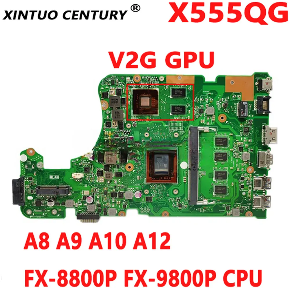 

X555QG Motherboard for ASUS X555Q X555B X555BP K555B A555B Laptop Motherboard with A8 A9 A10 A12 FX-8800P FX-9800P CPU V2G GPU