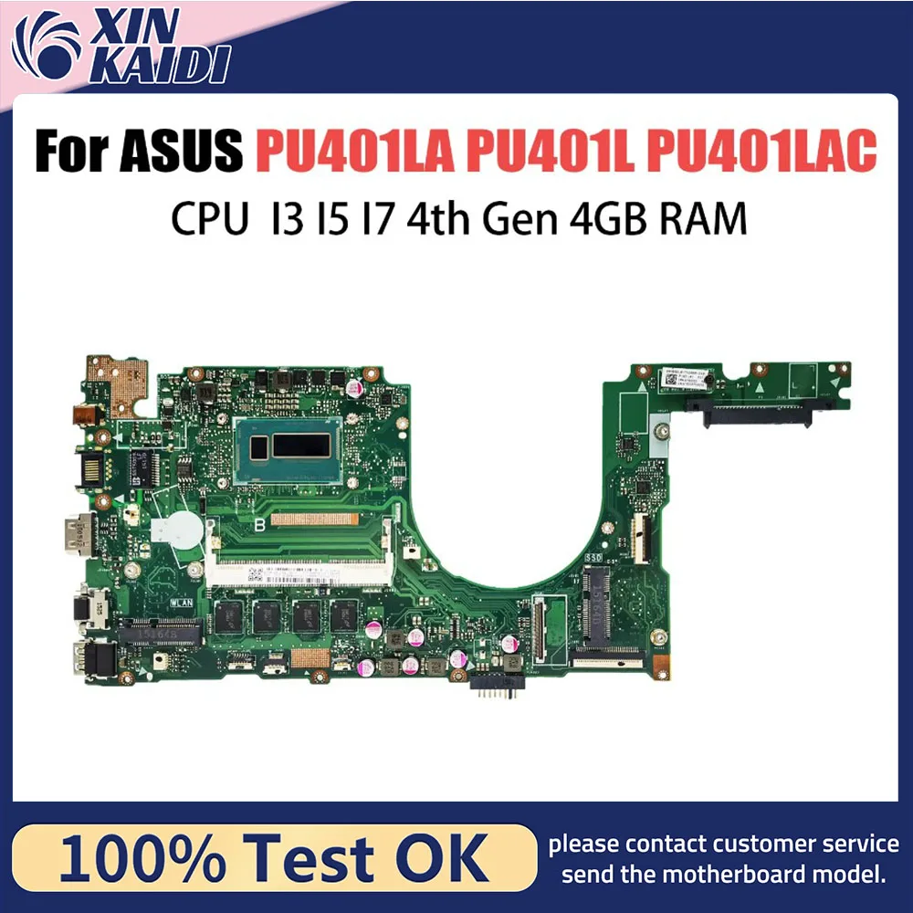 PU401LA Mainboard For ASUS PRO ESSENTIAL PU401L PU401LAC E401LA PRO401LA Laptop Motherboard I3 I5 I7 4th Gen CPU 4G RAM