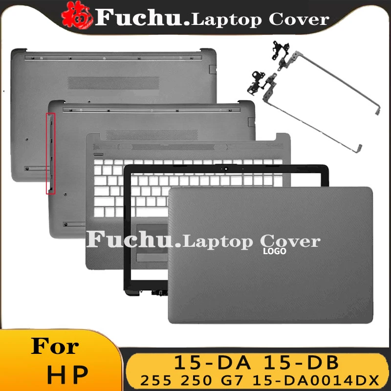 

New Top Back Case For HP 15-DA 15-DB 250 G7 255 15-DA0014DX Laptop LCD Back Cover Front Bezel Hinges Palmrest Bottom Case Gray