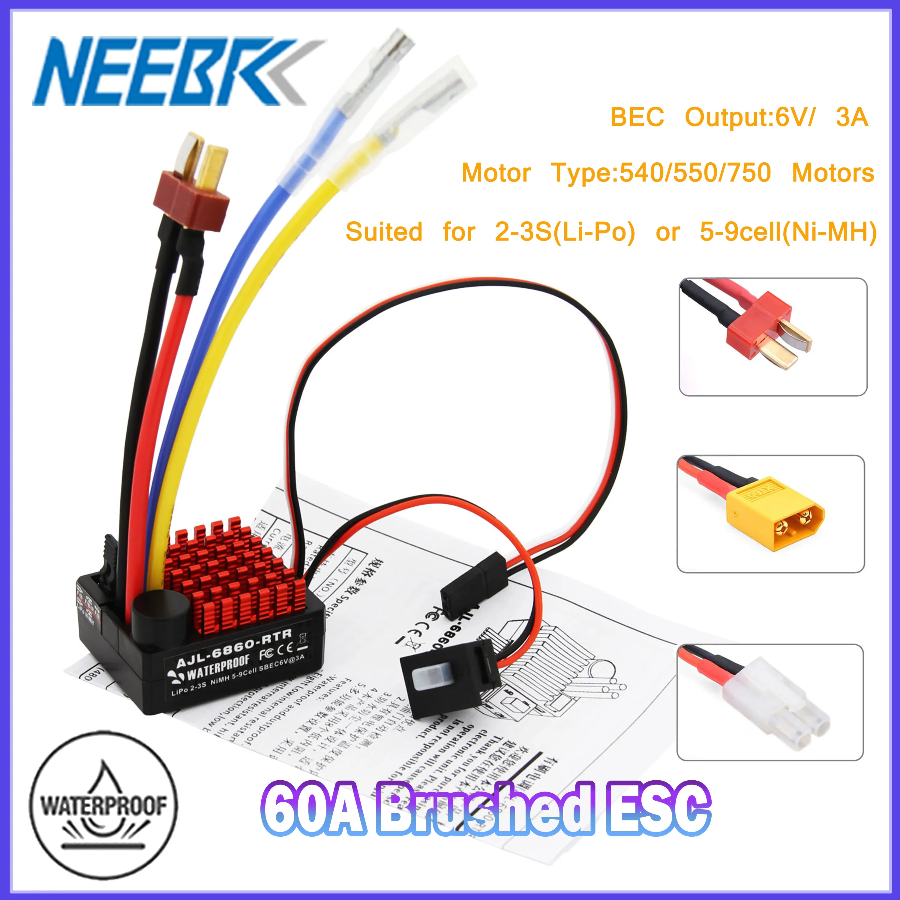 

NEEBRC 60A Brushed ESC 6V/3A BEC Built-in 3 Modes T/XT60/Tamiya 2-3S for RC Model Car Vehicles Boat Tanks 540/550/750 Motors
