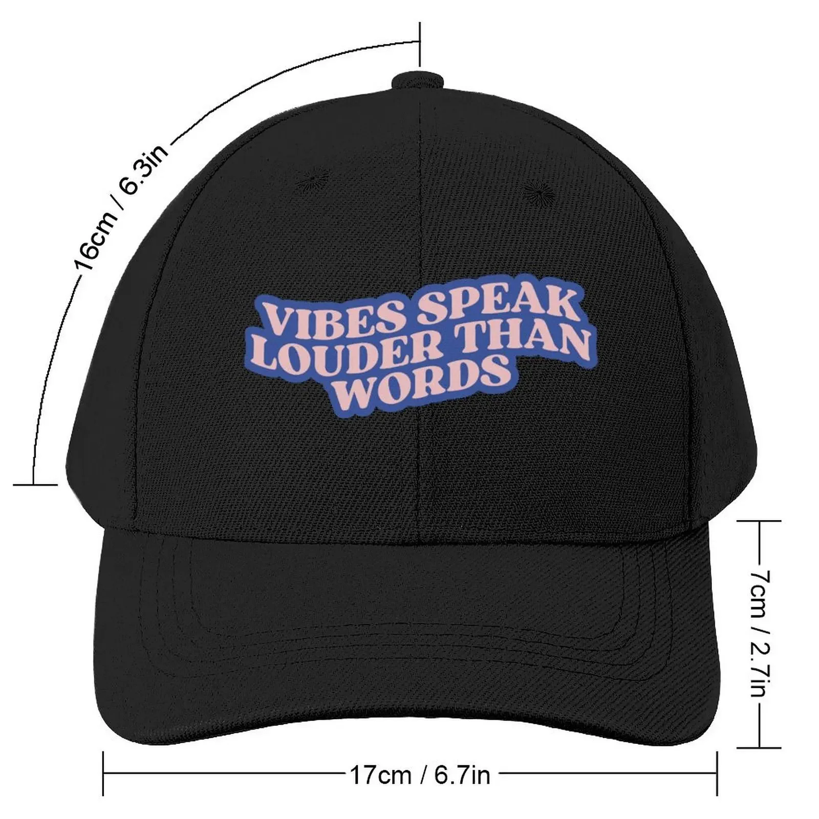 Vibes Speak Louder Than Words Positive Quote Baseball Cap sun hat Hat Beach Women Hats Men's