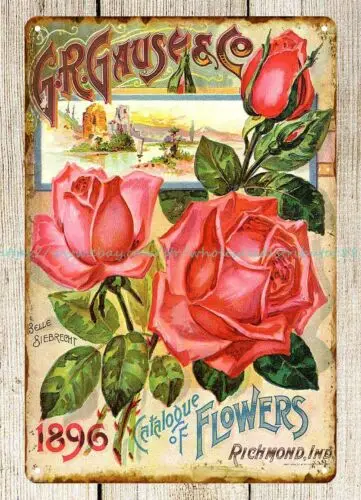 1896 rose Catalogue of Flowers G. R. Gause & Co, metal tin sign retro signs