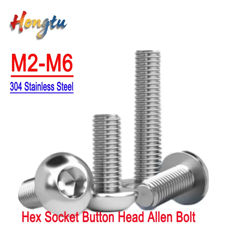 

304 Stainless Steel Screws Hex Socket Button Head Allen Bolt Mechanical Screw.M2 M2.5 M3 M4 M5 M6 304 A2 Round