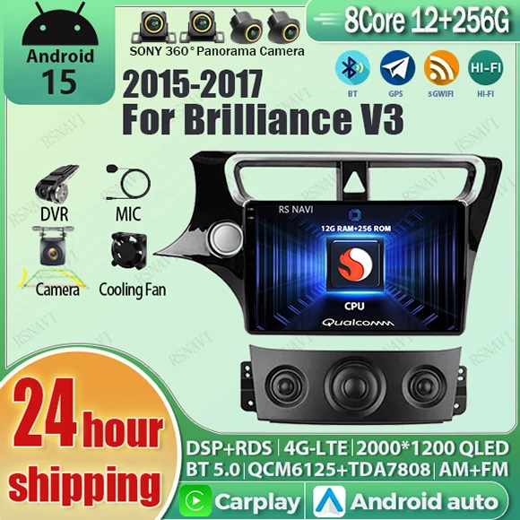 

Android 15 Carplay Auto Qualcomm 2K QLED экран автомобильный радиоплеер для Brilliance V3 2015 2016 2017 GPS стерео BT DSP мультимедиа