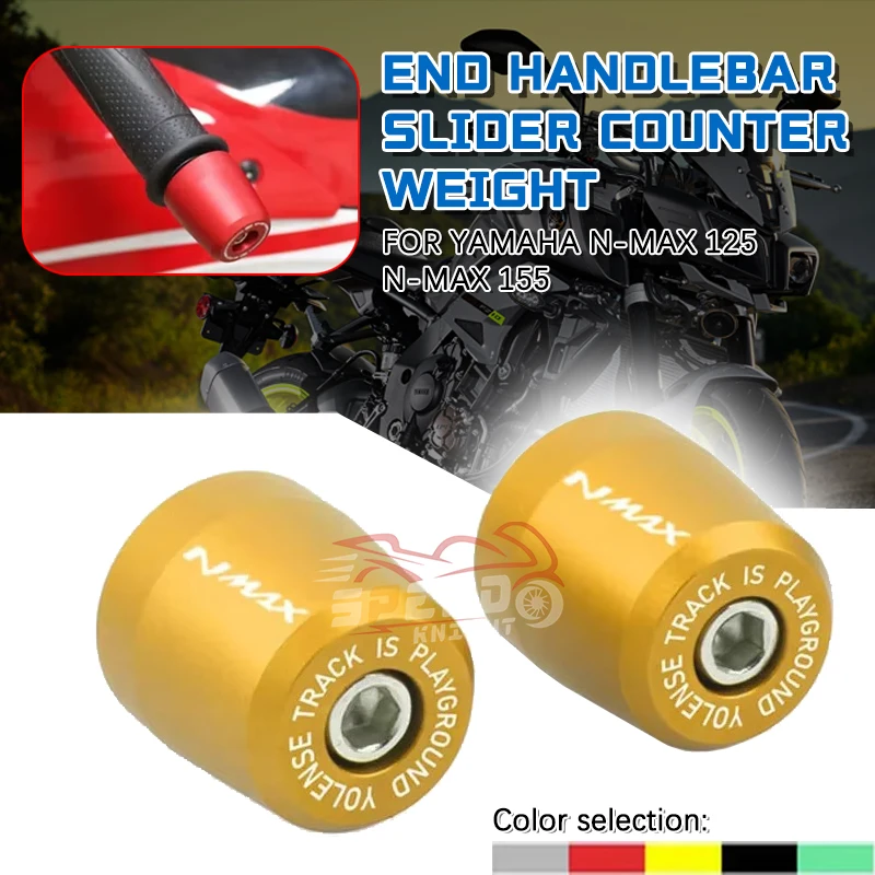 

For YAMAHA NMAX N-MAX 125 155 NMAX125 Motorcycle Handle Bar End Handlebar Grips ends Cap Plug Slider Counterweight cover