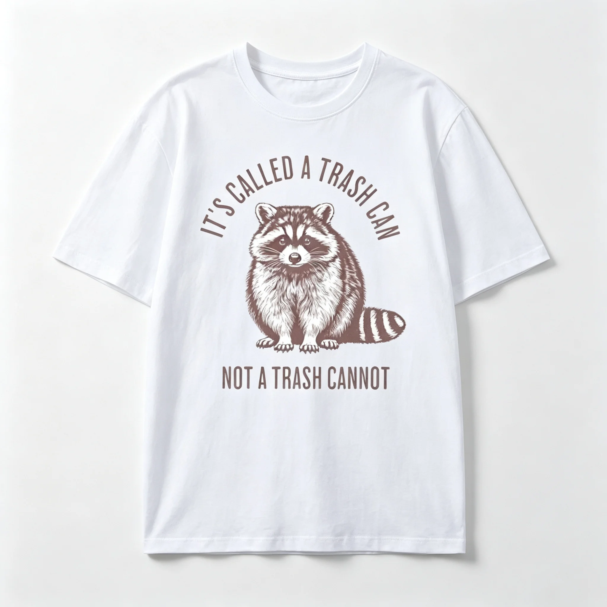 It's Called A Trash Can Not A Trash Cannot Raccoon Graphic Tee Unisex Funny Meme Animal Print Short Sleeve Crew Neck Casual Tops