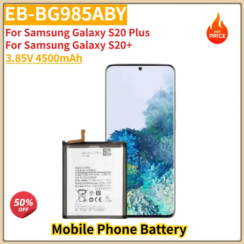 

EB-BG985ABY High Quality Phone Battery 3.85V 4500mAh For Samsung Galaxy S20 Plus S20+ Brand New Replacement Battery