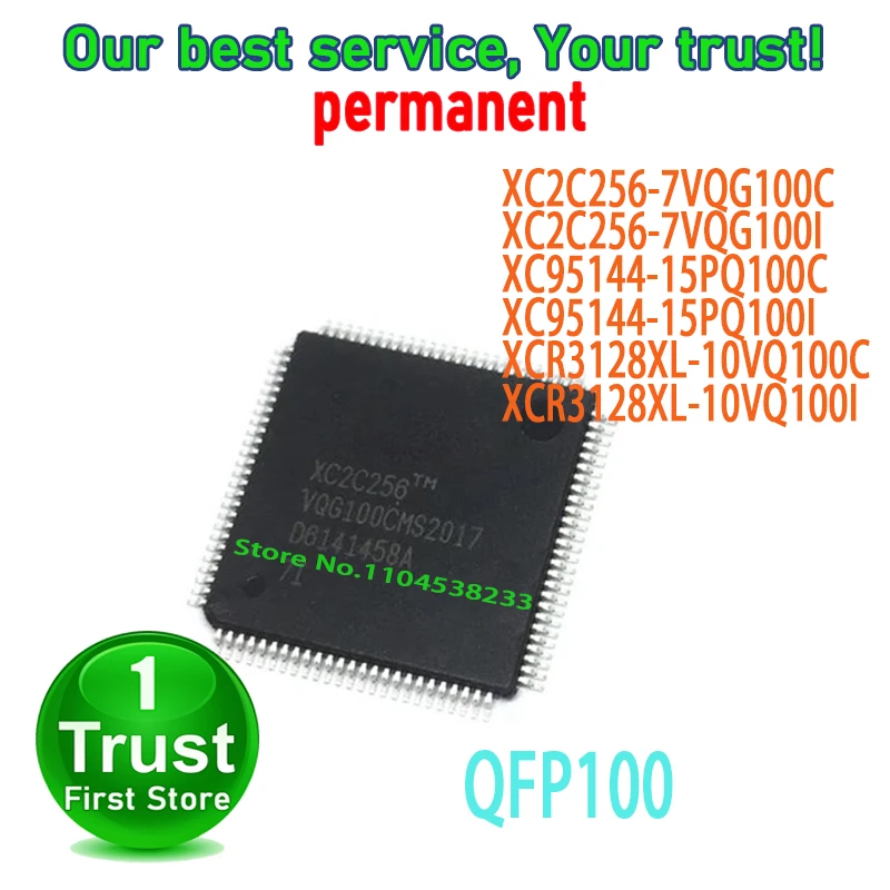 QFP100 XC2C256-7VQG100C XC2C256-7VQG100I 1PCS/LOT  XC95144-15PQ100C XC95144-15PQ100I XCR3128XL-10VQ100C XCR3128XL-10VQ100I