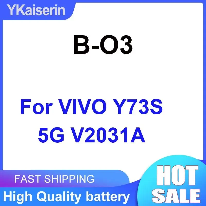 

Сильная совместимость B-O3 4100 мАч для Vivo Y73S 5G V2031A аккумулятор мобильного телефона