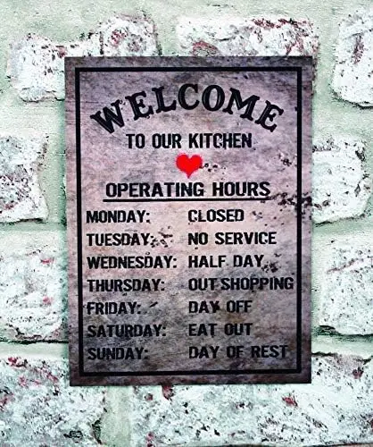 Funny Kitchen Opening Hours Gift Metal Sign  Notice Reluctant Cook Kitchen Plaque