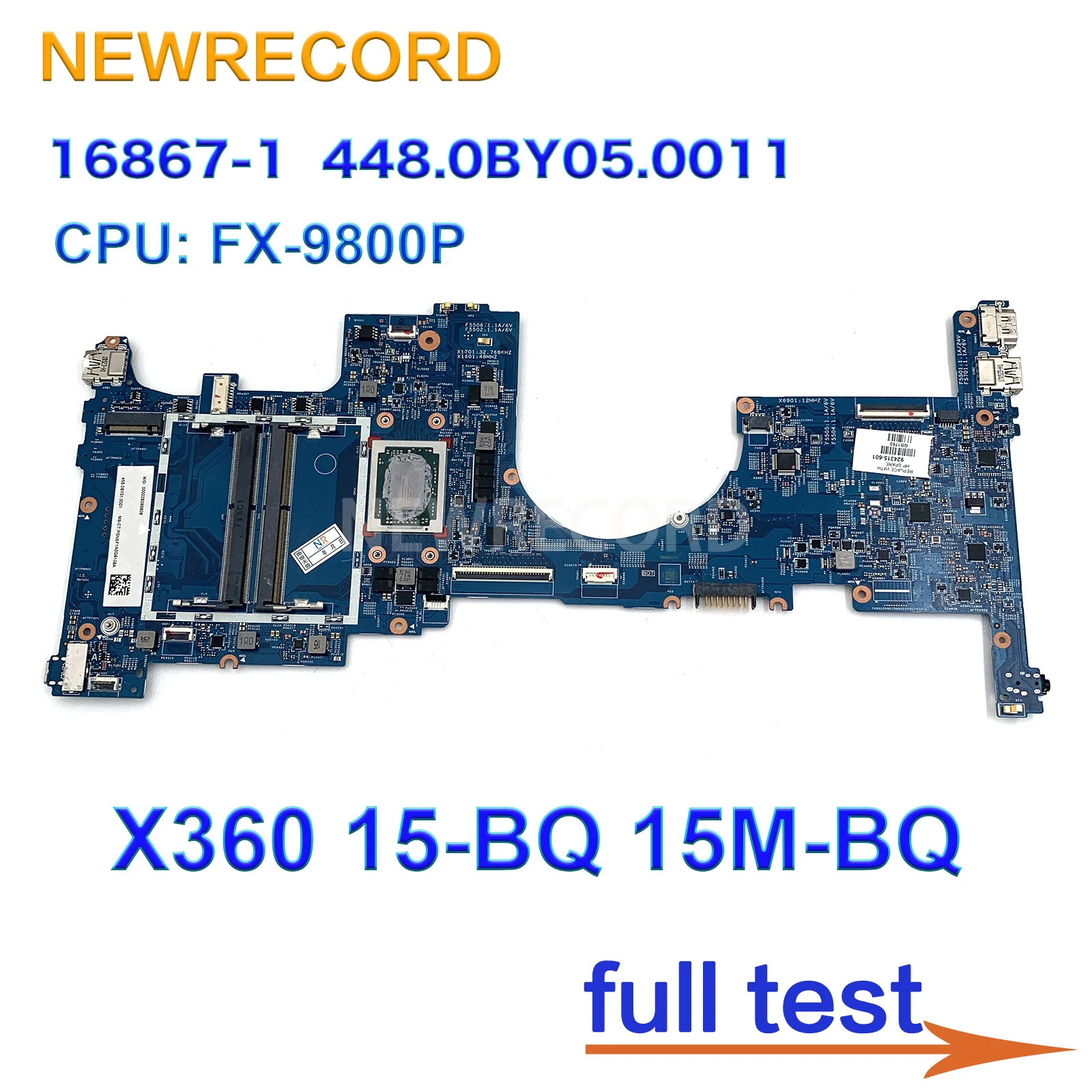 

For HP Envy X360 15-BQ 15M-BQ 15-BQ Laptop Motherboard 16867-1 448.0BY05.0011 924315-601 46m.0BYMB.2001 CPU: FX-9800P UMA DDR4