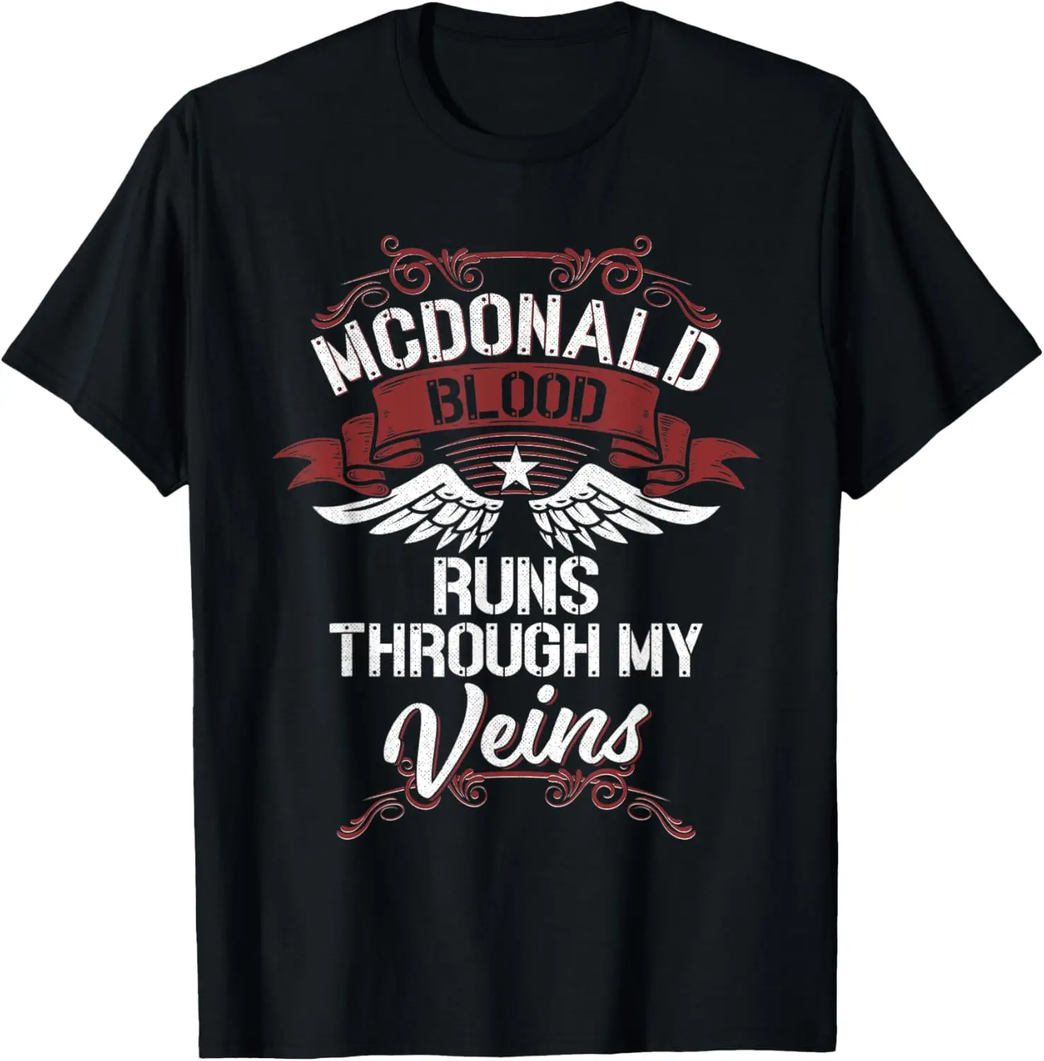 Mcdonald Blood Runs Through My Veins - Last Name Family T-Shirt