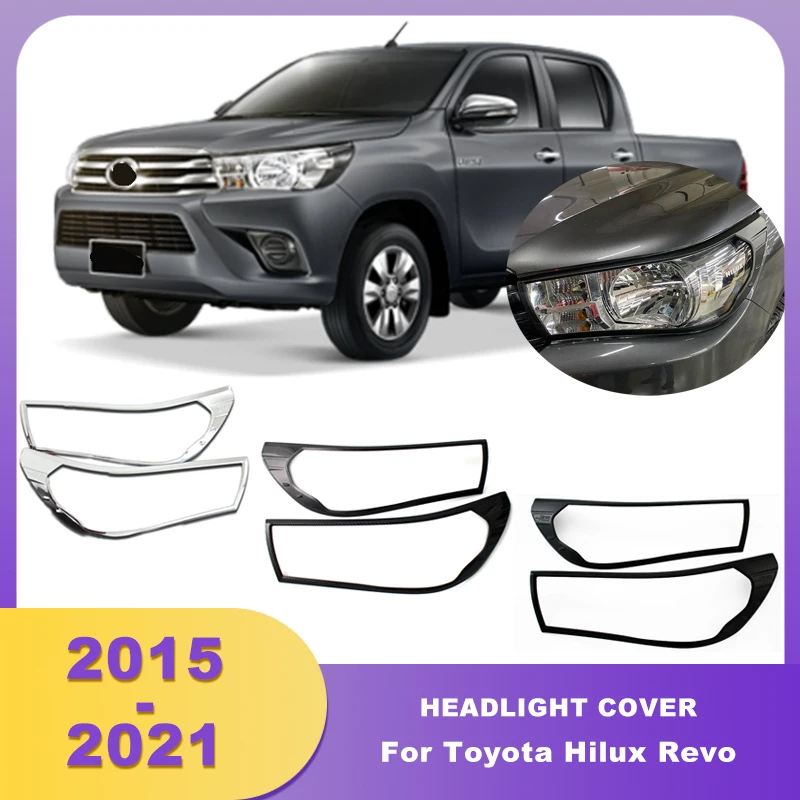 Black Chrome Headlight Cover For Toyota Hilux Revo 2015 2016 2017 2018 2019 2020 2021Basic Version SR5 Car Accessories
