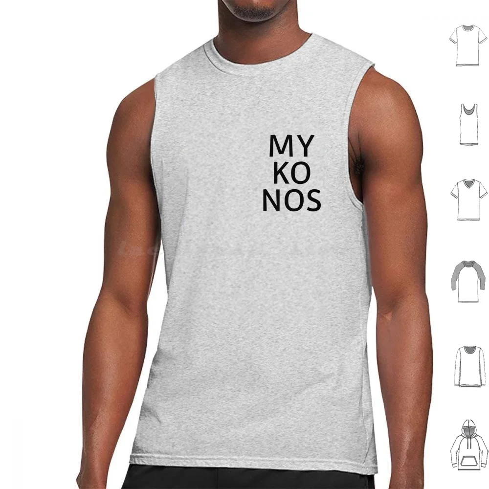 Mykonos Tank Tops Vest Sleeveless Mykonos Cyclades Greek Islands Mykonos Greece Mykonooos Mykonos Island Mykonos T Aegean