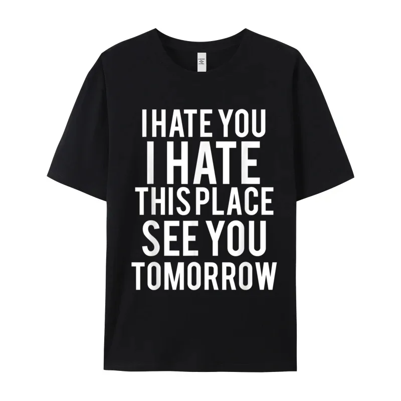 Cotton Fabric Youth Short Sleeve I Hate This Place See T-shirts Print Tops Tees Graphic Summer Crew Neck T-shirts