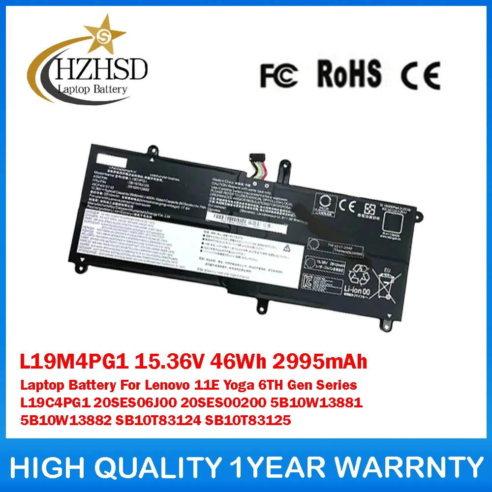 

L19M4PG1 15,36 В, 46 Втч, 2995 мАч, аккумулятор для ноутбука Lenovo 11E Yoga, серия 6-го поколения L19C4PG1 20SES06J00 ​ ​ 20SES00200 5B10W13881