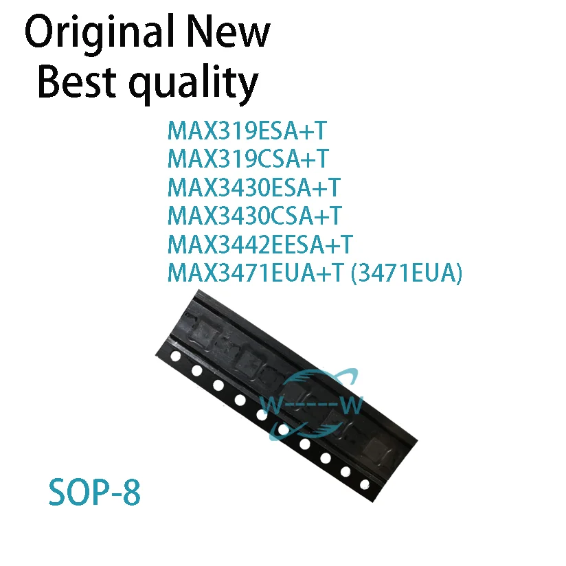 5 PCS MAX319ESA+T MAX319CSA+T MAX319 MAX3430ESA+T MAX3430CSA+T MAX3430 MAX3442EESA+T MAX3471EUA+T 3471EUA MAX3442E SOP-8 IC CHIP