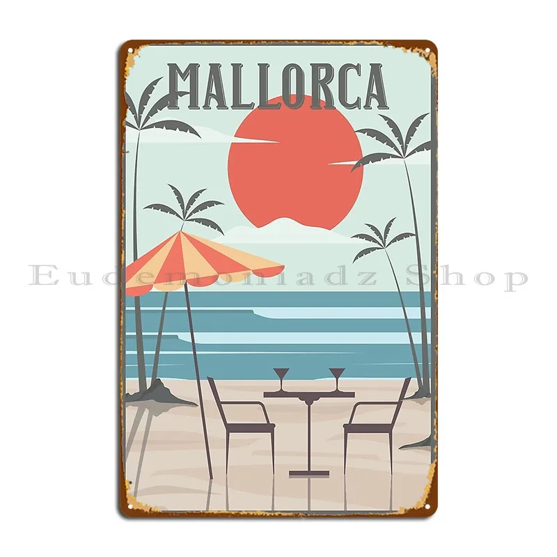 Mallorca Honeymoon Retro Metal Plaque Wall Decor Living Room Bar Designs Cinema Tin Sign Poster