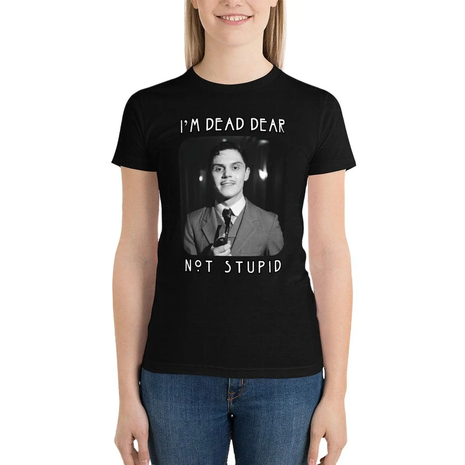 I'm Dead Dear, Not Stupid Hotel Quote Mr. March T-Shirt tees tops graphics t-shirt dress for Women sexy