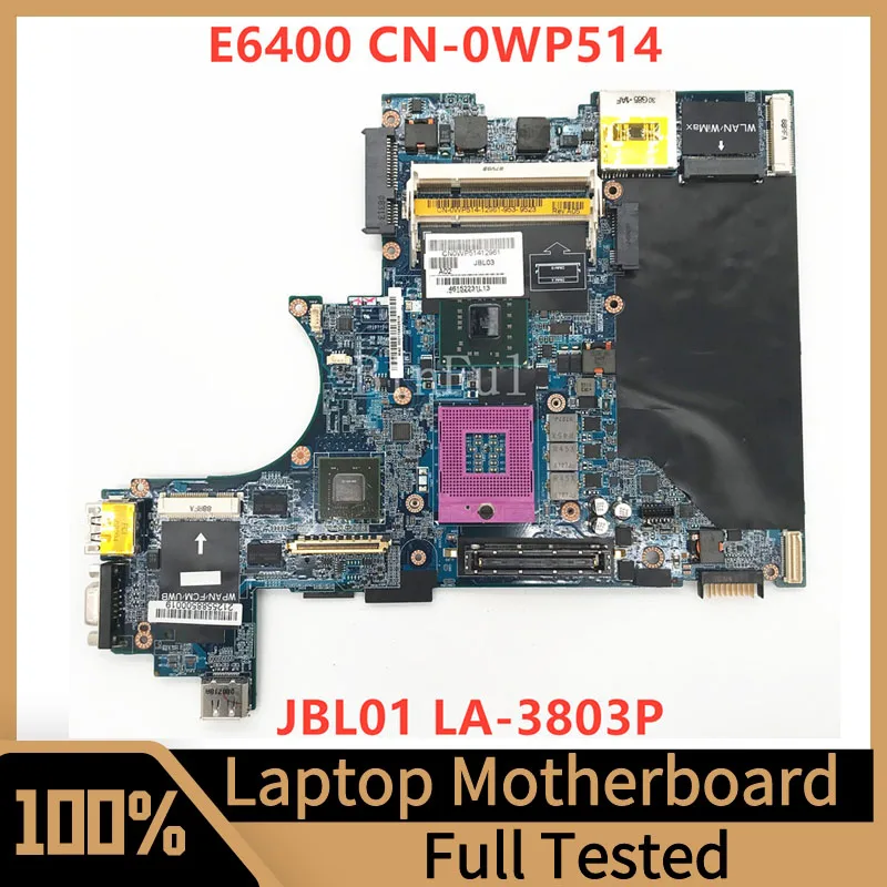 

Mainboard CN-0WP514 0WP514 WP514 For Latitude E6400 Laptop Motherboard JBL01 LA-3803P 100%Full Tested Working Well Free Shipping