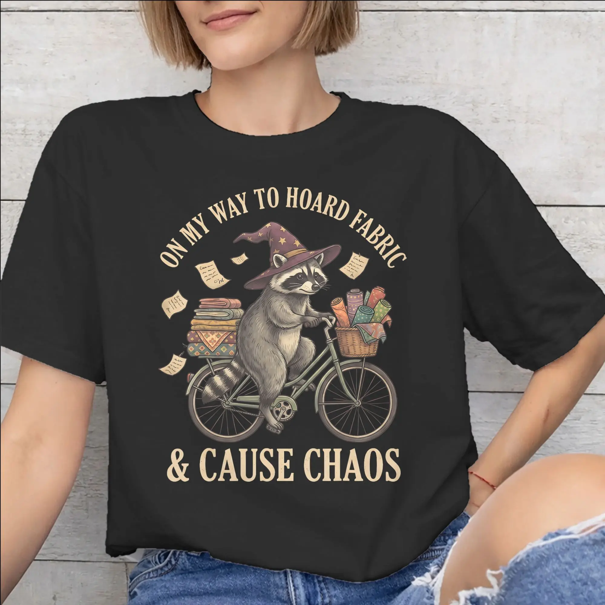 Men Women Graphic Print On My Way to Hoard Fabrics and Cause Chaos T Shirt Tee Cotton  T-shirts Clothing
