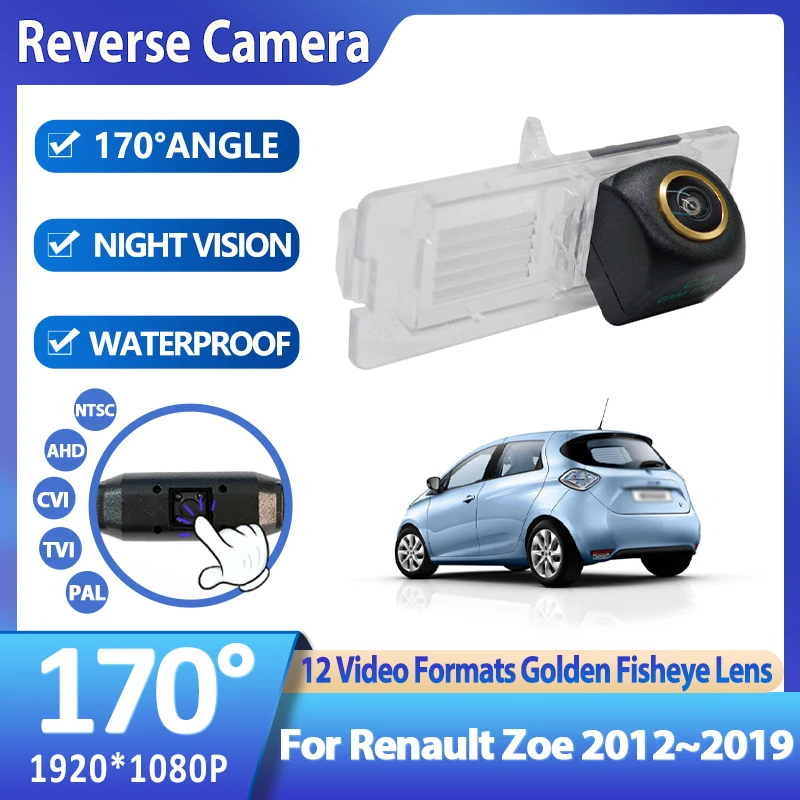AHD 1920 1080P Fisheye Rear View Camera For Renault Zoe 2012~2014 2015 2016 2017 2018 2019 Car Reverse Parking Accessories