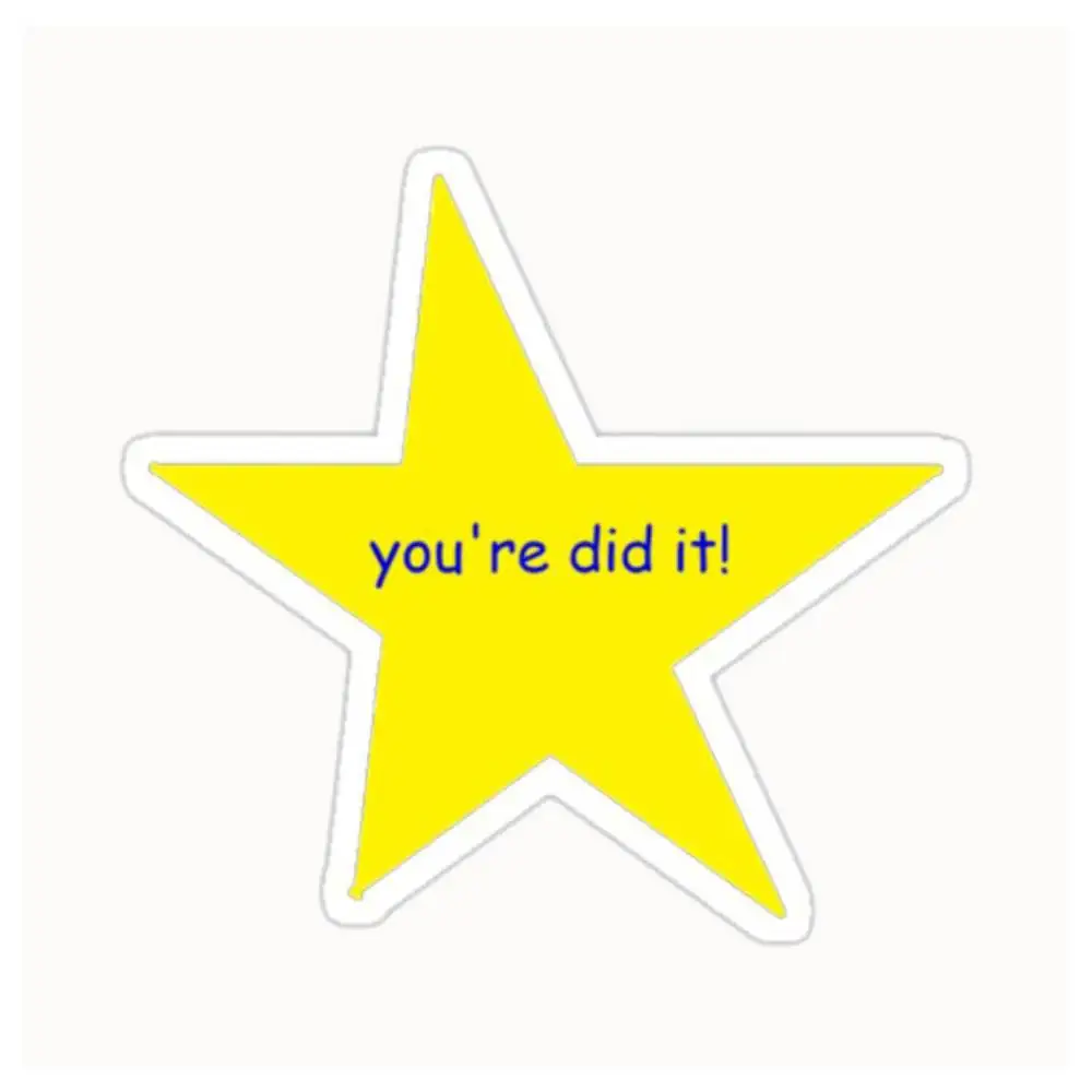You're Did It! Star Waterproof Stickers For Decorating Car Windows Motorcycles And Computers.