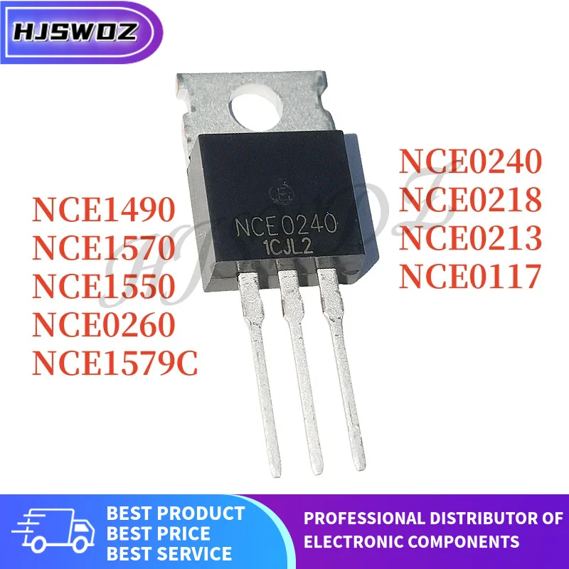

10 шт./лот, новый NCE0260 NCE0240 NCE0218 NCE0213 NCE1550 NCE1570 NCE1490 NCE0117 NCE1579C TO-220, высокая мощность В НАЛИЧИИ
