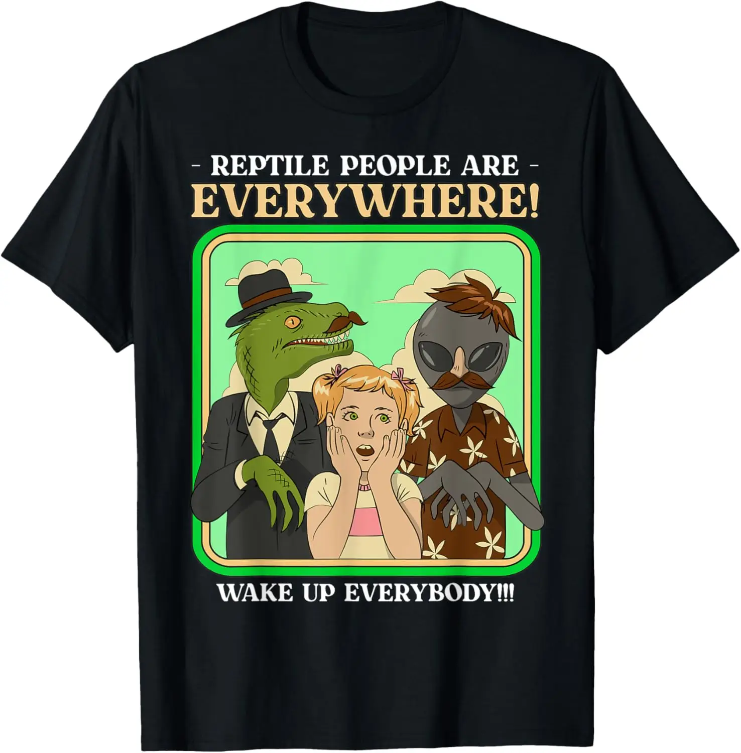 

Reptiloid Conspiracy Theorist Gifts - Lizard People T-Shirt