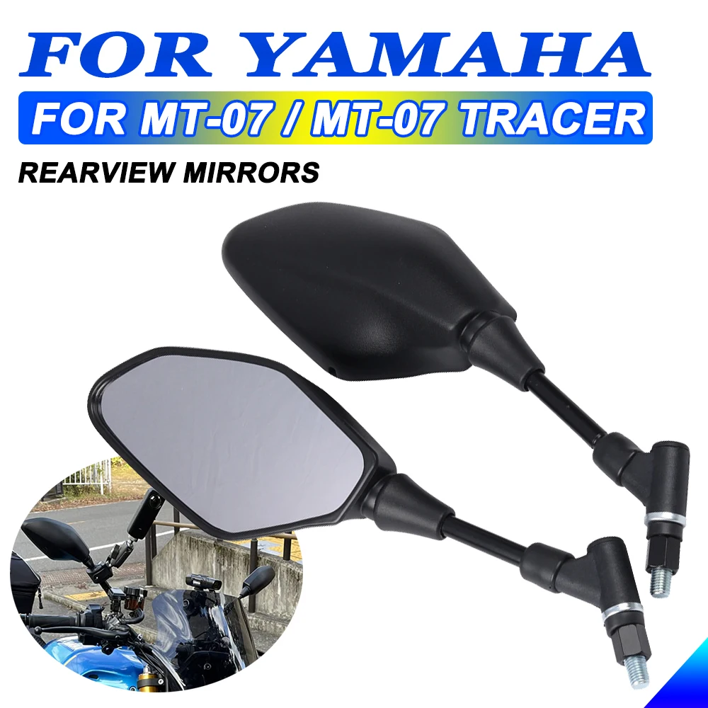 

For YAMAHA MT-07 MT07 MT 07 Tracer 2016 - 2023 FZ07 FZ 07 FZ10 Fazer 250 Motorcycle Accessories Rearview Mirrors Side Mirror