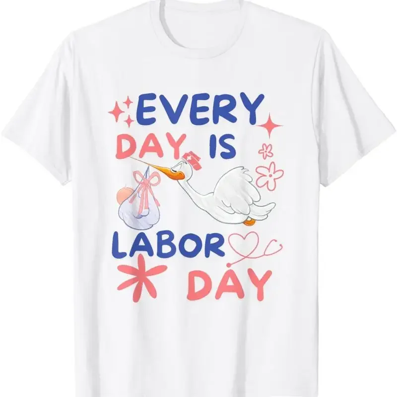 Every Day Is Labor Cute L D Delivery Nurse And A T Shirt