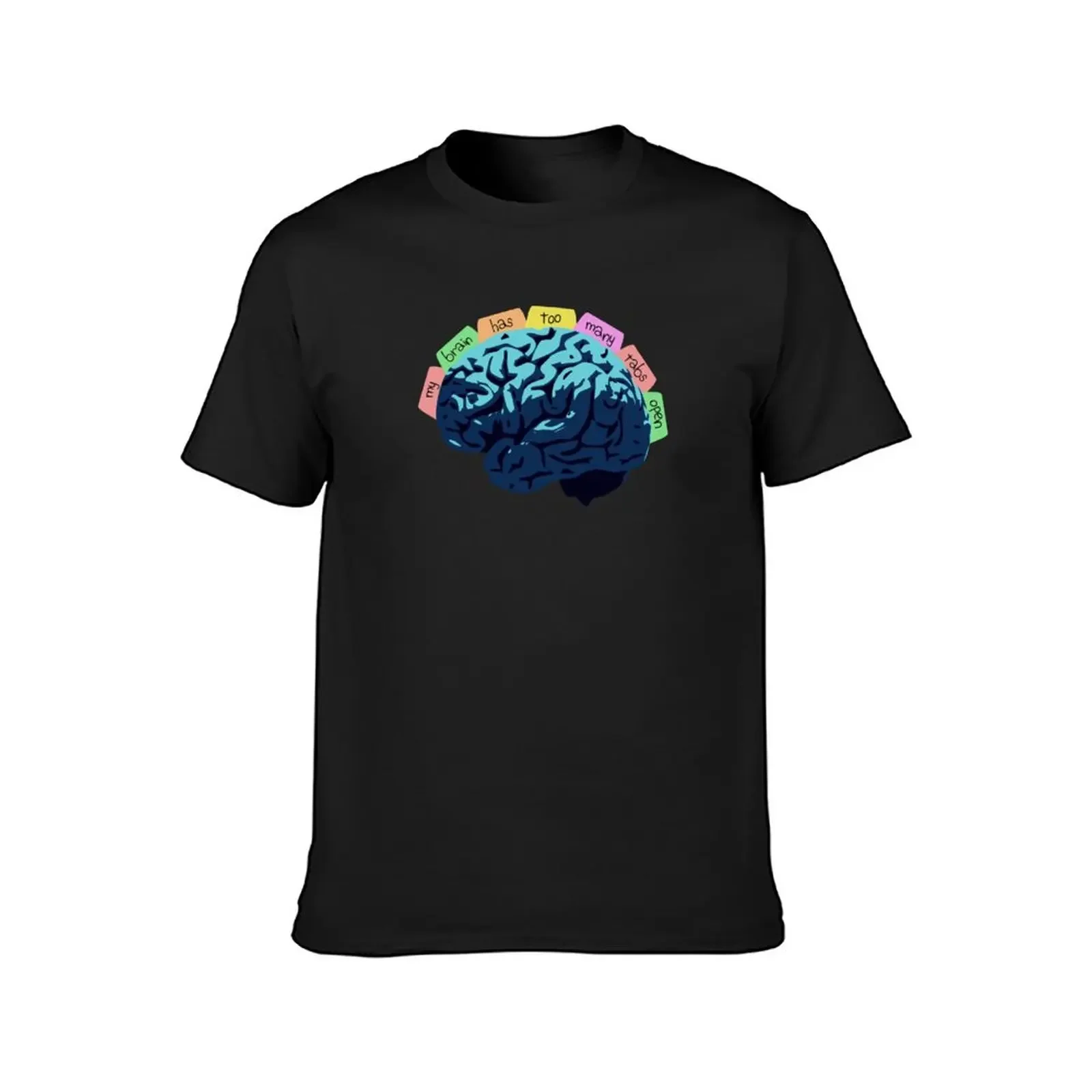 My Brain Has Too Many Tabs Open T-Shirt Aesthetic clothing plus size tops blue archive anime tshirt tshirts for men