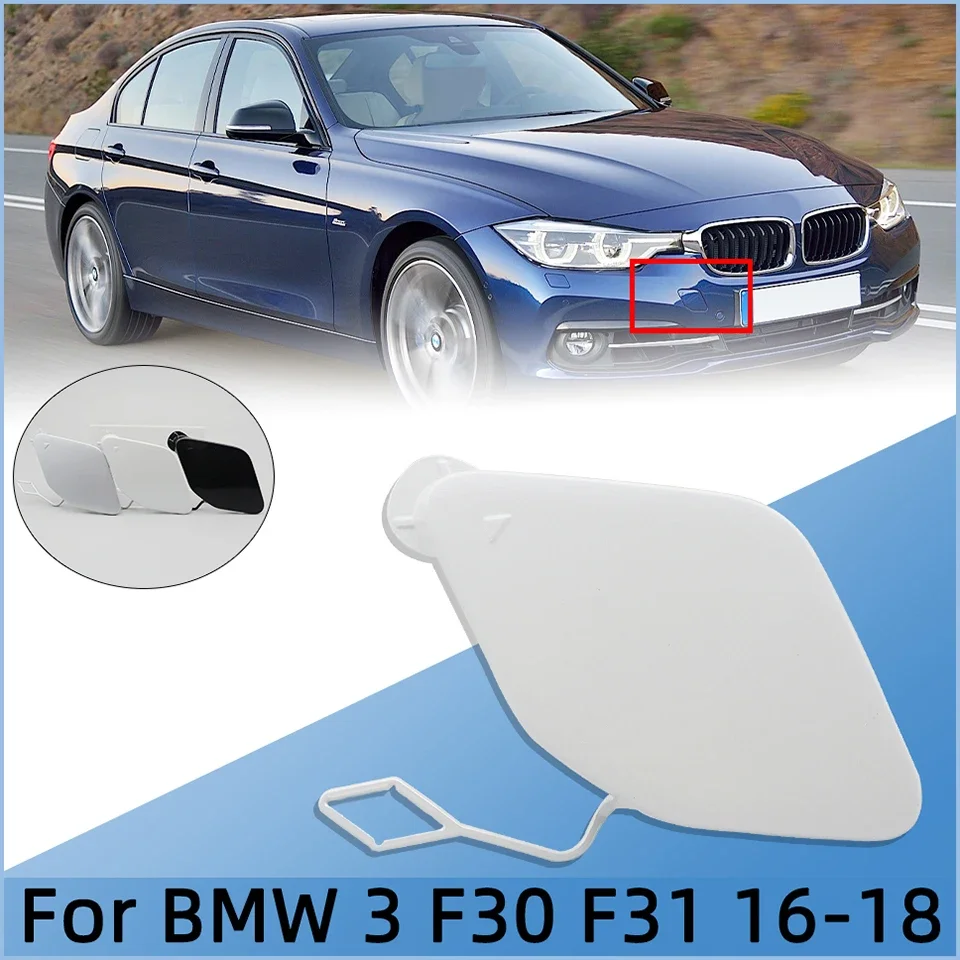 

For BMW F30 F31 LCI 320 325 328 330 330 2016 2017 2018 Car Front Bumper Towing Hook Eye Cover Lid Hauling Cap Garnish Painted