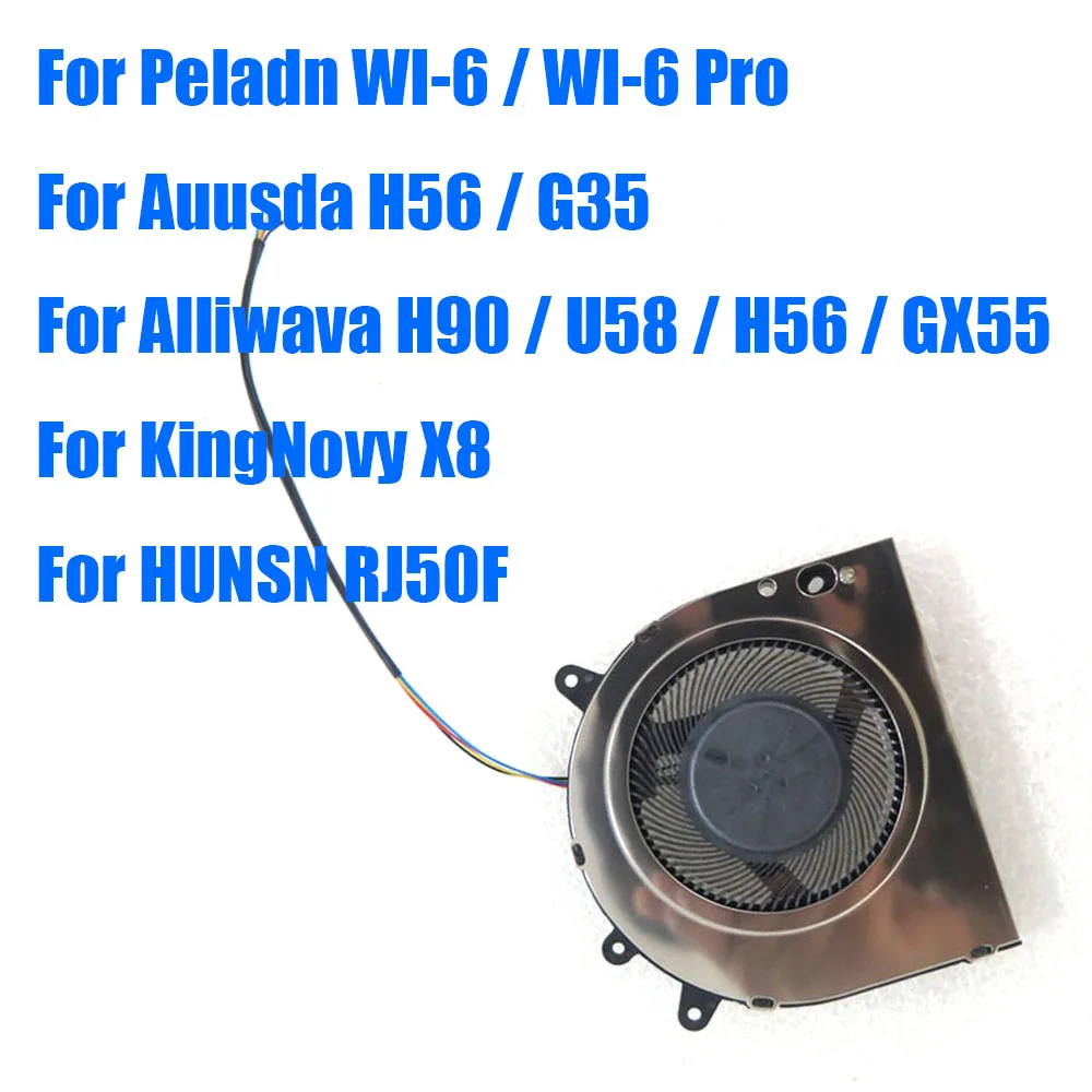 

For Peladn WI-6 / WI-6 Pro For Auusda H56 / G35 For Alliwava H90 / U58 / H56 / GX55 For KingNovy X8 For HUNSN RJ50F CPU Fan