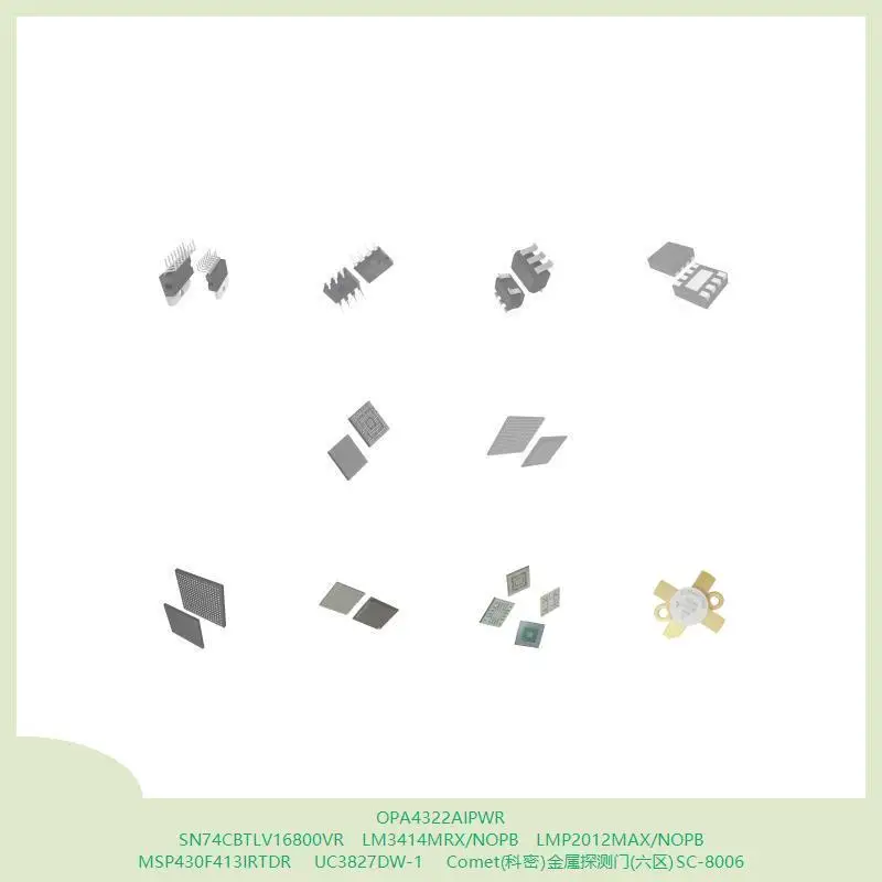 opa4322aipwr-sn74cbtlv16800vr-lm3414mrx-nopb-lmp2012max-nopb-msp430f413irtdr-uc3827dw-1-comet--sc-8006