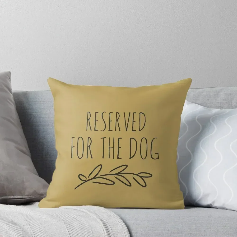 Reserved for the dog. Gold Throw Pillow Sofa Cushion Cover Pillow Decor pillow