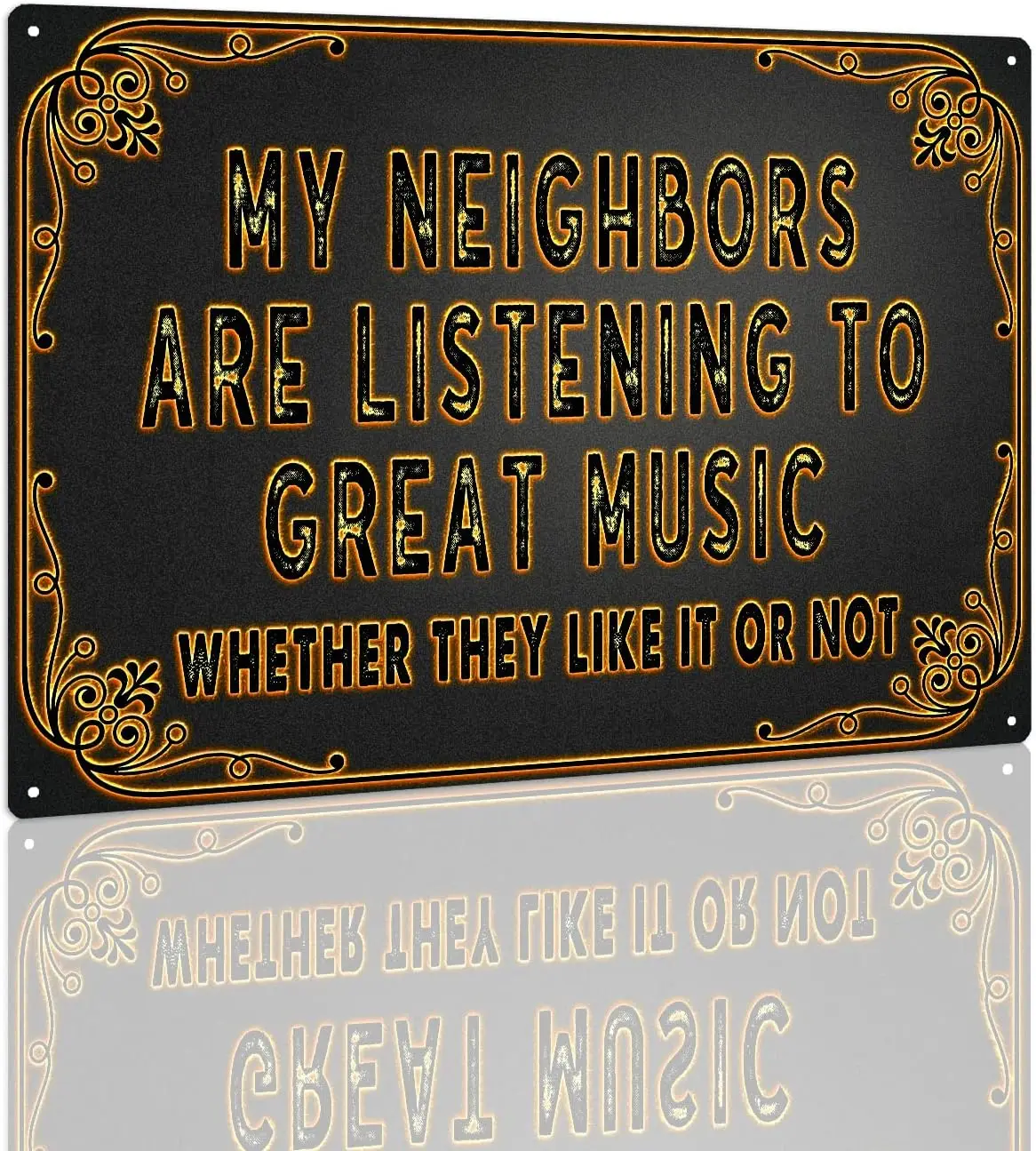 Signs Funny Sarcastic Music Metal Garage Sign My Neighbors are Listening to Great Music Home Bar Cafe Restaurant Decorative sign