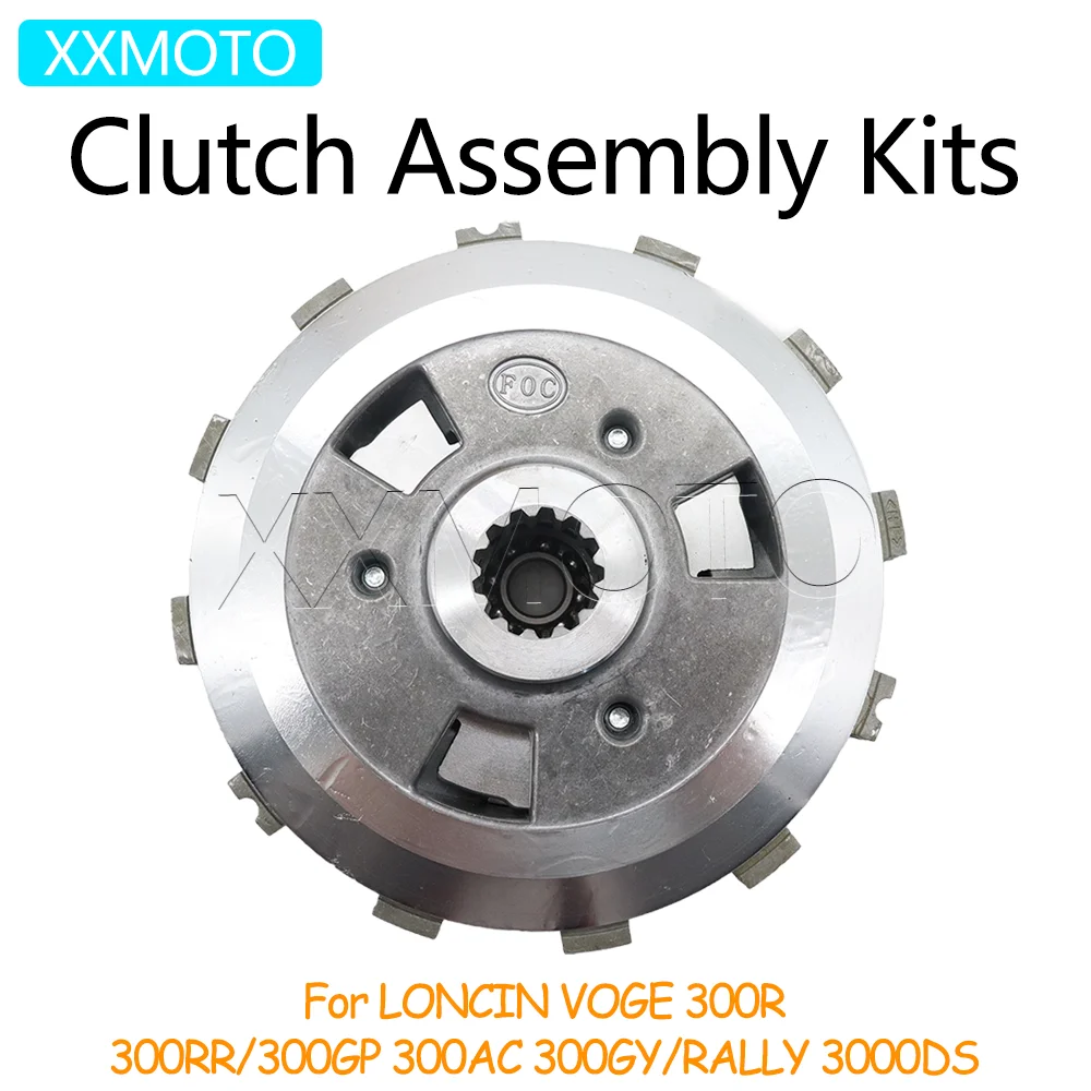 For LONCIN VOGE 300R 300RR 300GP 300AC 300GY RALLY 3000DS 300 R RR GP DS GY Motorcycle Sliding Clutch Plates Assembly Drum Kits